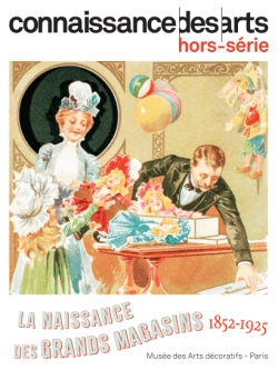 La naissance des grands magasins (1852-1925)