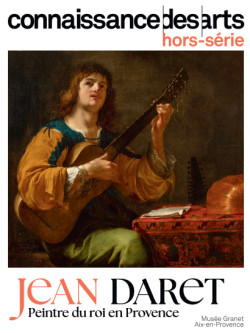 Jean Daret. Peintre du roi en Provence