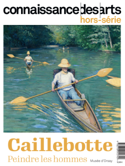Gustave Caillebotte. Peindre les hommes