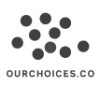 Our choices